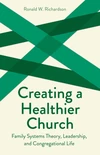 Cover of Creating a Healthier Church