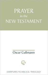 Cover of Prayer in the New Testament