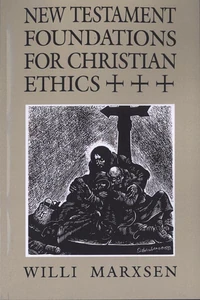Cover of New Testament Foundations for Christian Ethics