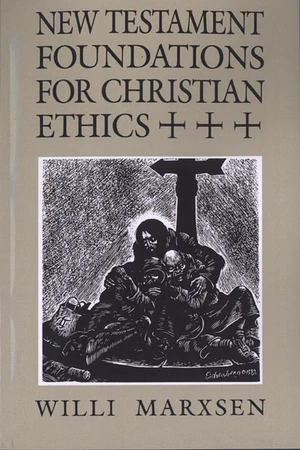 Cover of New Testament Foundations for Christian Ethics