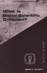 Cover of What Is Social-Scientific Criticism?