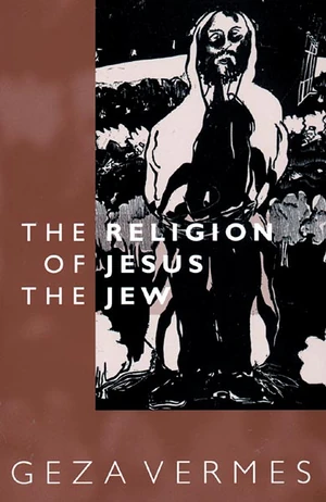 Cover of The Religion of Jesus the Jew
