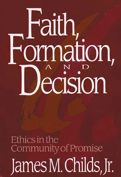 Cover of Faith, Formation, and Decision