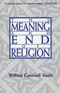Cover of The Meaning and End of Religion