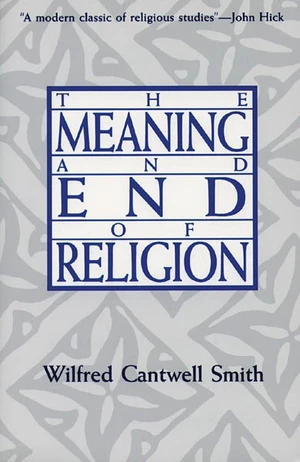 Cover of The Meaning and End of Religion