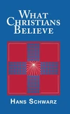 Cover of What Christians Believe