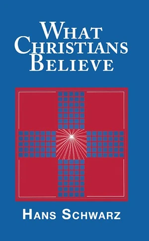 Cover of What Christians Believe