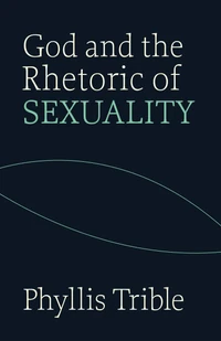 Cover of God and the Rhetoric of Sexuality
