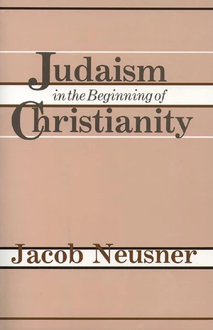 Cover of Judaism in the Beginning of Christianity