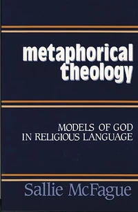 Cover of Metaphorical Theology