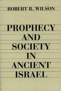 Cover of Prophecy and Society in Ancient Israel