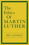 Cover of The Ethics of Martin Luther