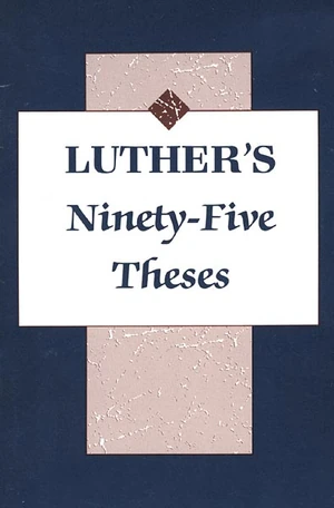 Cover of Luther's Ninety-Five Theses