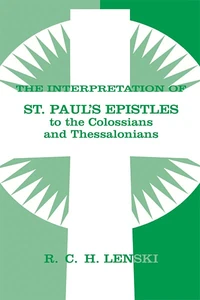 Cover of Interpretation of St Paul's Epistle to Colossians and Thessalonian