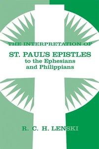 Cover of Interpretation of St Paul's Epistle to Ephesians and Philippians