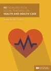 Cover of ReEngaging ELCA Social Teaching on Health and Health Care