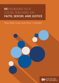 Cover of ReEngaging ELCA Social Teaching on Faith, Sexism, and Justice