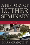 Cover of A History of Luther Seminary
