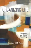 Cover of Organizing Life