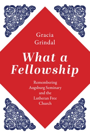 Cover of What a Fellowship
