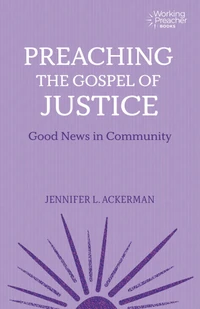 Cover of Preaching the Gospel of Justice