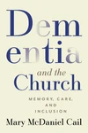 Cover of Dementia and the Church