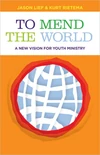 Cover of To Mend the World