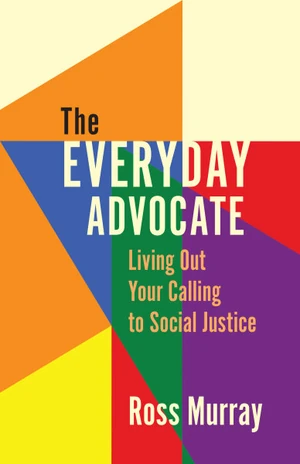 Cover of The Everyday Advocate