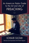 Cover of An American Muslim Guide to the Art and Life of Preaching