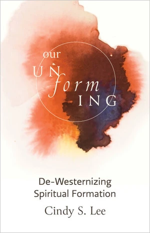 Cover of Our Unforming