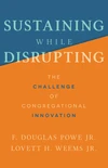 Cover of Sustaining While Disrupting