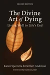 Cover of The Divine Art of Dying, Second Edition