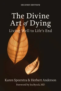 Cover of The Divine Art of Dying, Second Edition