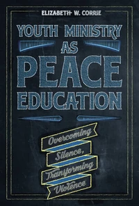 Cover of Youth Ministry as Peace Education