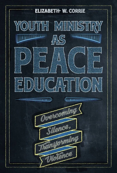 Cover of Youth Ministry as Peace Education