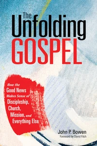 Cover of The Unfolding Gospel