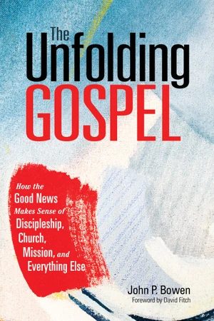 Cover of The Unfolding Gospel