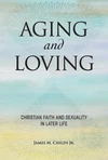 Cover of Aging and Loving