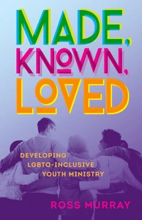 Cover of Made, Known, Loved