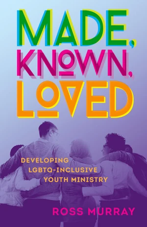 Cover of Made, Known, Loved