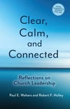 Cover of Clear, Calm, and Connected