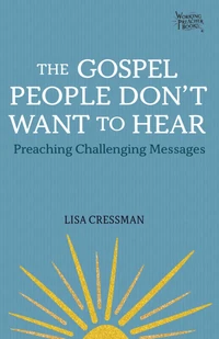 Cover of The Gospel People Don't Want to Hear