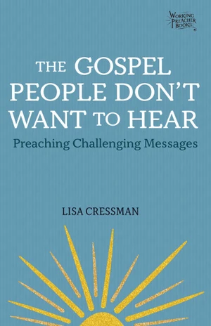 Cover of The Gospel People Don't Want to Hear
