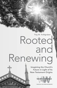 Cover of Rooted and Renewing