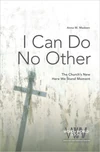 Cover of I Can Do No Other