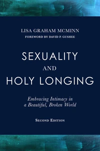 Cover of Sexuality and Holy Longing, 2nd Edition