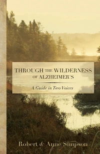 Cover of Through the Wilderness of Alzheimer's