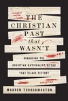 Cover of The Christian Past That Wasn't