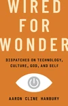 Cover of Wired for Wonder