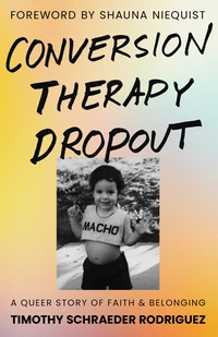 Cover of Conversion Therapy Dropout